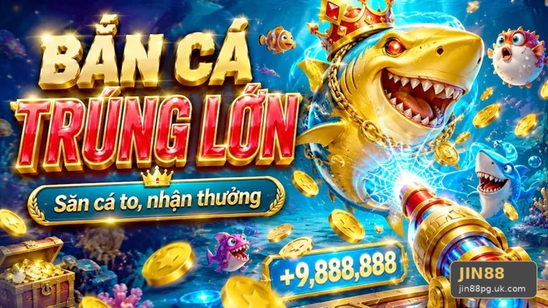 Bắn Cá JIN88 Và Săn Thưởng Tại jin88pg.uk.com: Tổng Hợp Câu Hỏi Thực Tế Của Người Dùng Trưởng Thành Theo Quy Trình An Toàn