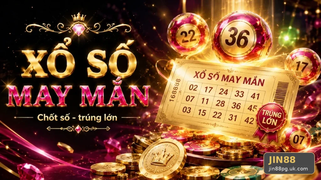 Xổ Số JIN88 Tại jin88pg.uk.com: Xây Dựng Danh Sách Kiểm Tra Bảo Mật Trước Khi Đối Chiếu Vé Số Và Kết Quả